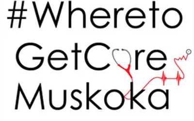 #WheretoGetCareMuskoka branding